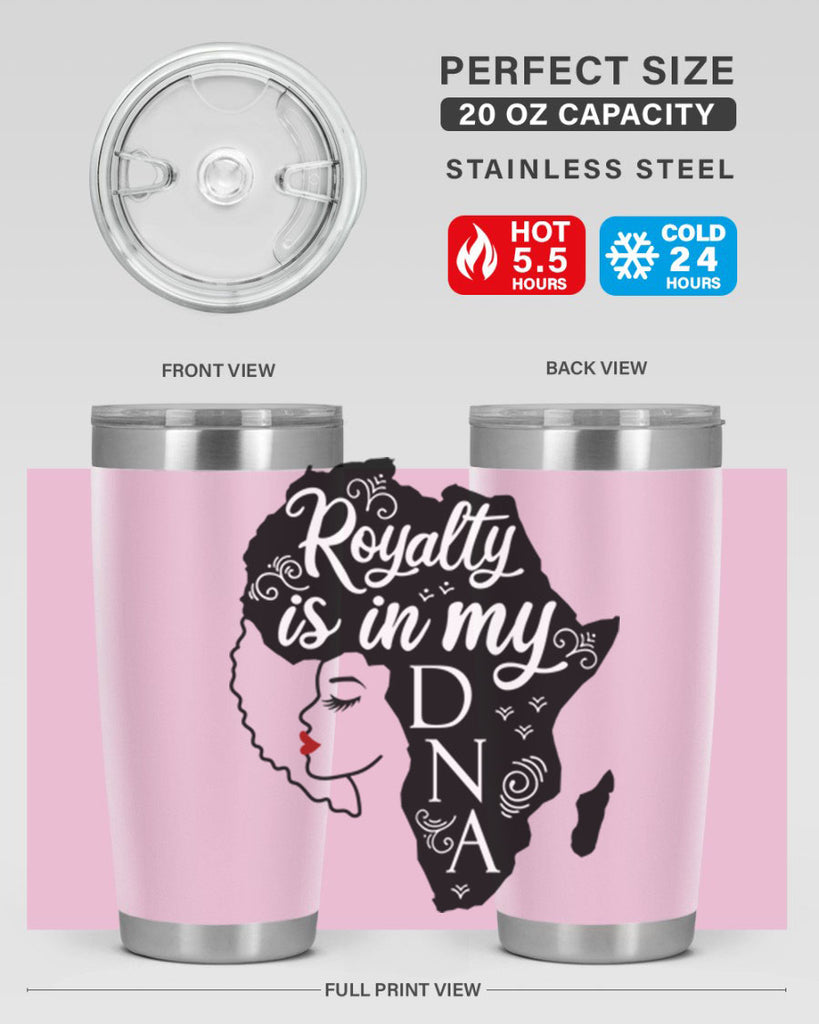 royalty is in my dna Style 10#- women-girls- Tumbler