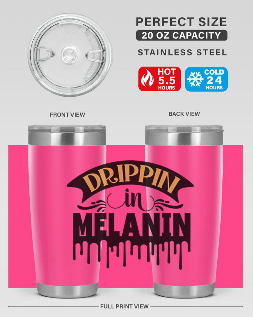 Drippin in melanin Style 41#- women-girls- Tumbler