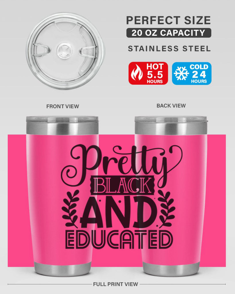 Pretty black and educated Style 11#- women-girls- Tumbler