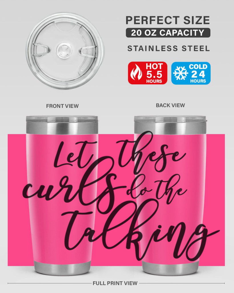 let these curls do the talking Style 26#- women-girls- Tumbler