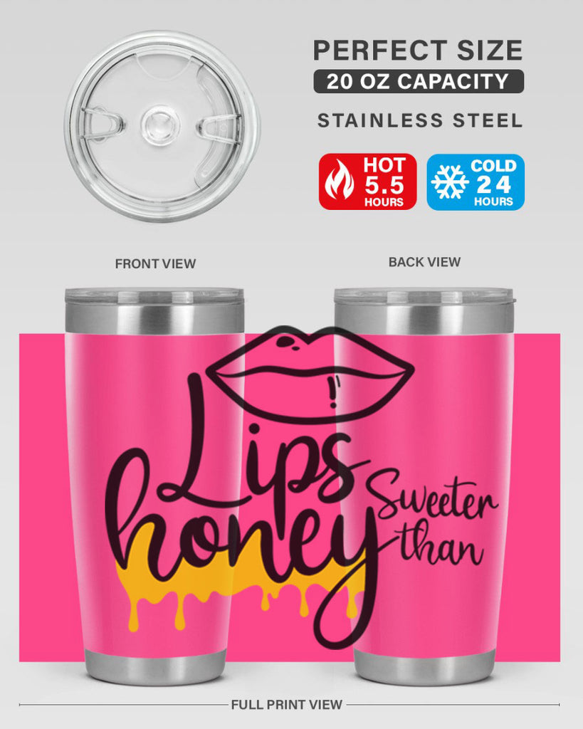 lips sweeter than honey Style 25#- women-girls- Tumbler