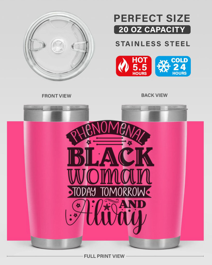phenomenal black woman today tomorrow and always Style 16#- women-girls- Tumbler