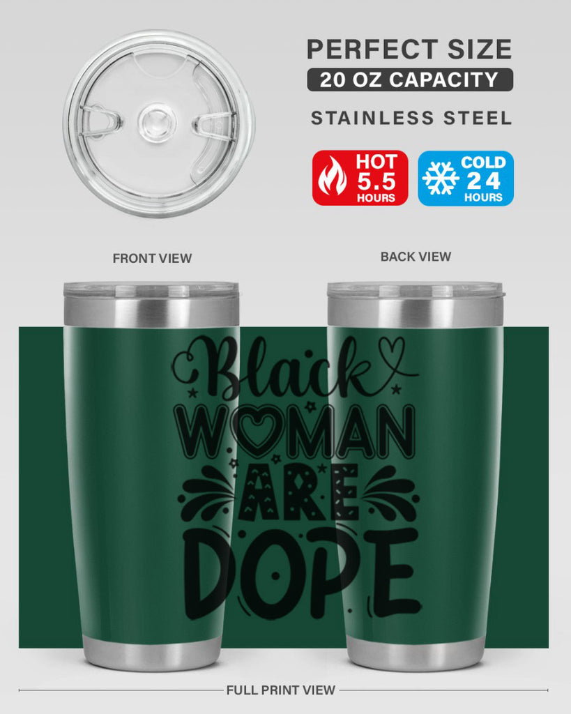 Black woman are dope Style 51#- women-girls- Tumbler