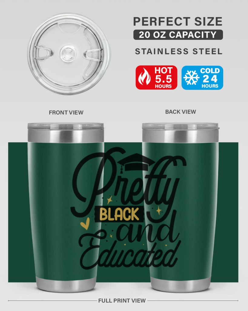 Pretty black and educated copy Style 12#- women-girls- Tumbler
