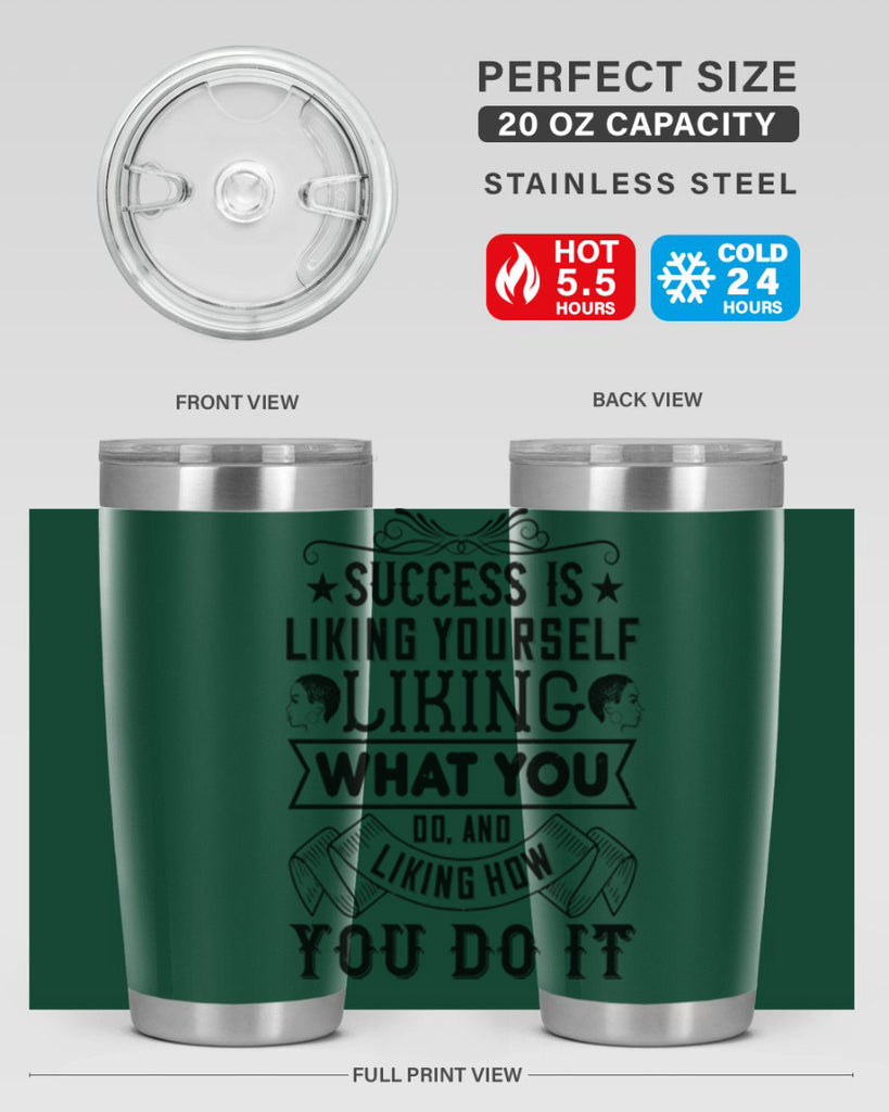 Success is liking yourself liking what you do and liking how you do it Style 2#- afro- Tumbler