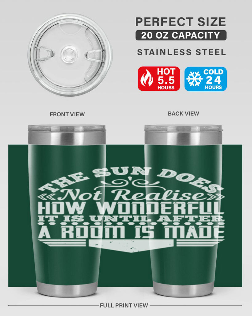 The Sun does not realise how wonderful it is until after a room is made Style 11#- architect- tumbler