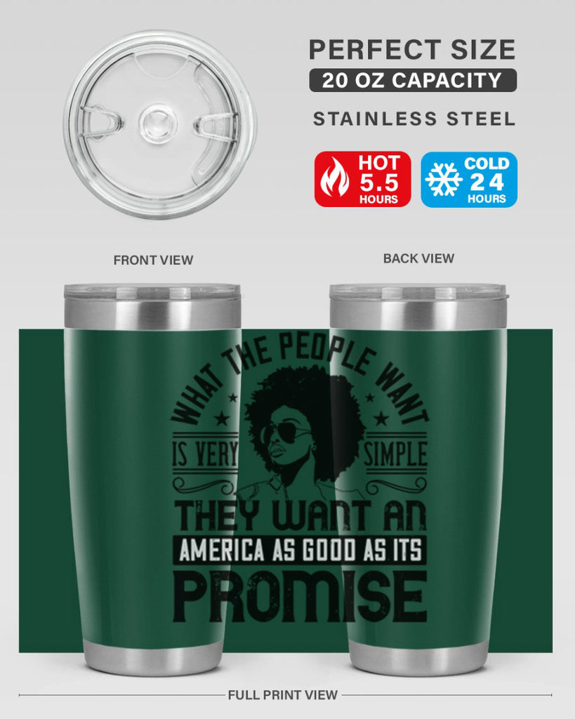 What the people want is very simple they want an America as good as its promise Style 12#- afro- Tumbler