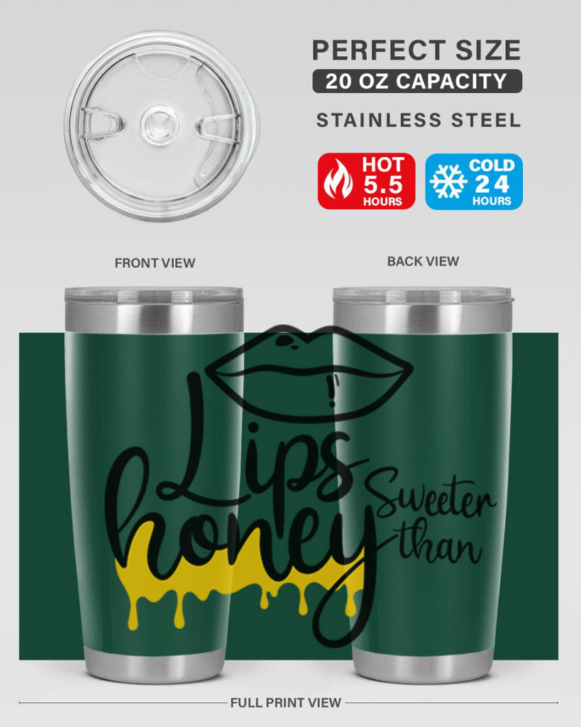 lips sweeter than honey Style 25#- women-girls- Tumbler