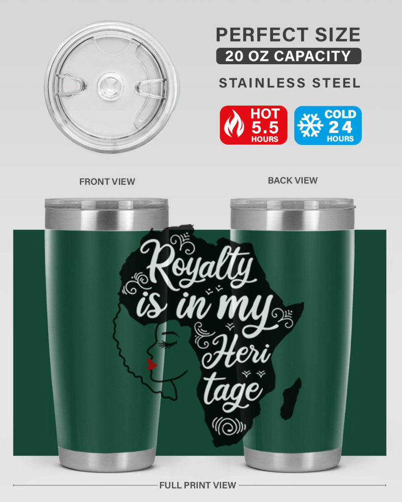 royalty is in my Hertitage Style 9#- women-girls- Tumbler