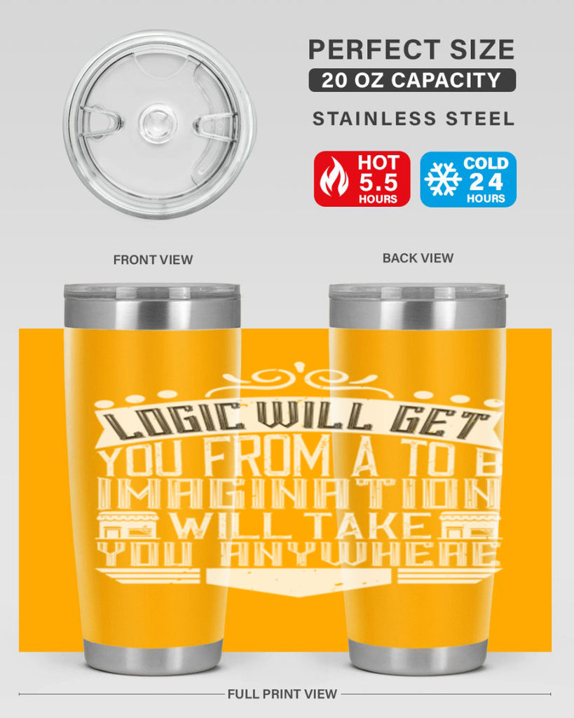 Logic will get you from A to B Imagination will take you anywhere Style 24#- architect- tumbler
