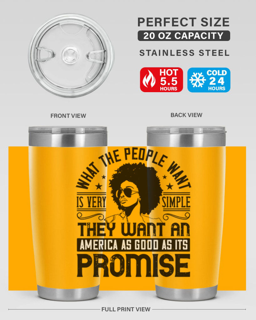 What the people want is very simple they want an America as good as its promise Style 12#- afro- Tumbler