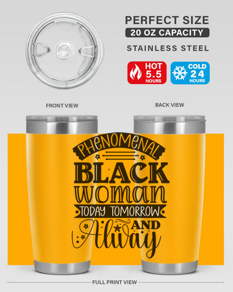 phenomenal black woman today tomorrow and always Style 16#- women-girls- Tumbler