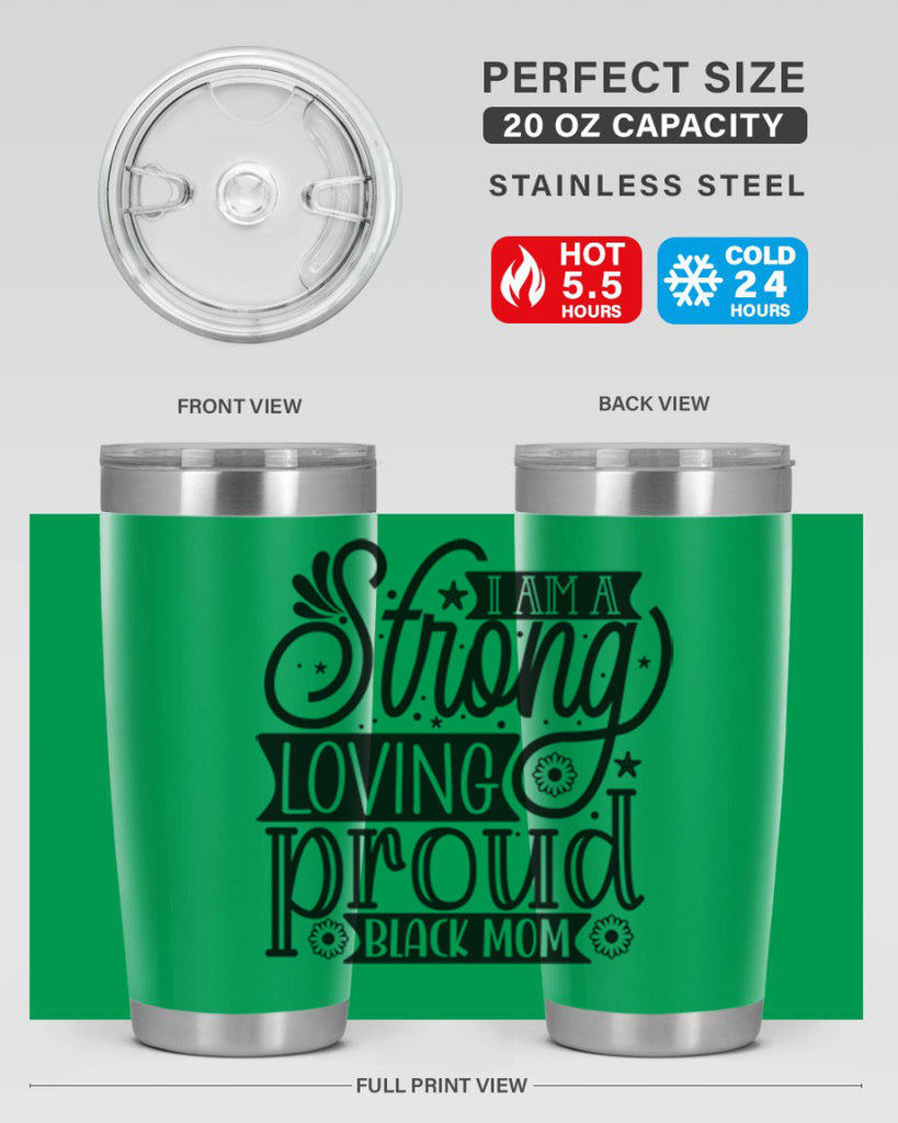 I am a strong loving proud black mom Style 35#- women-girls- Tumbler