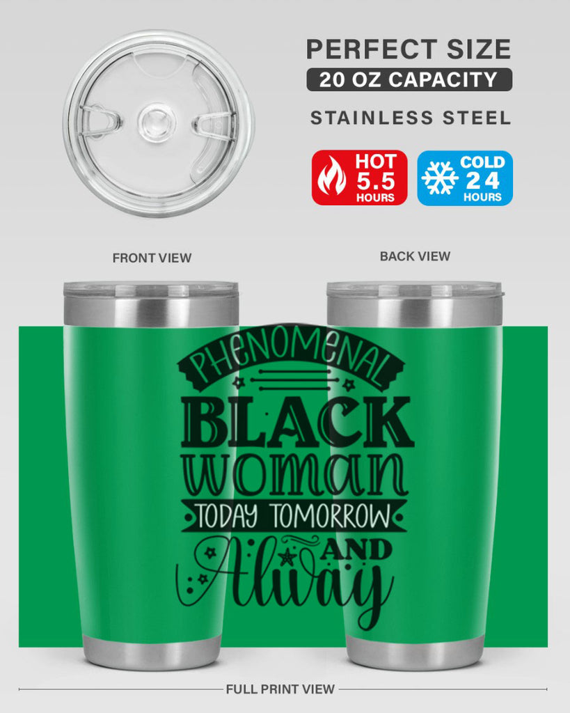 phenomenal black woman today tomorrow and always Style 16#- women-girls- Tumbler
