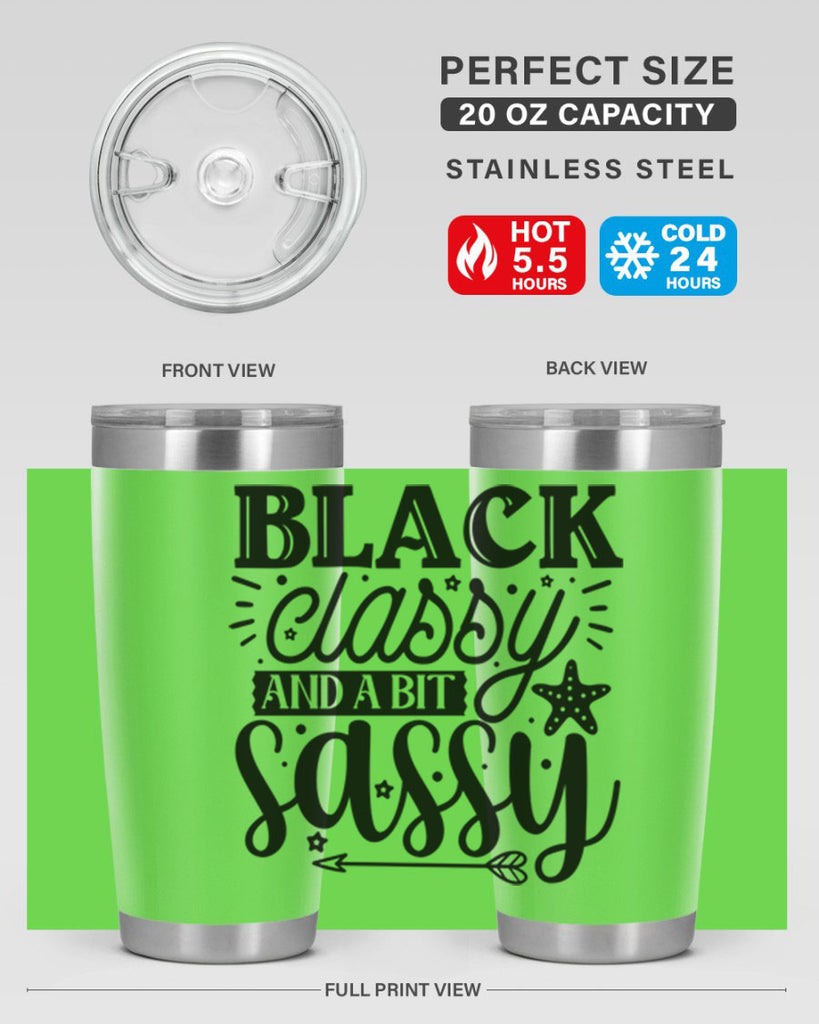 Black classy and a bit sassy Style 61#- women-girls- Tumbler