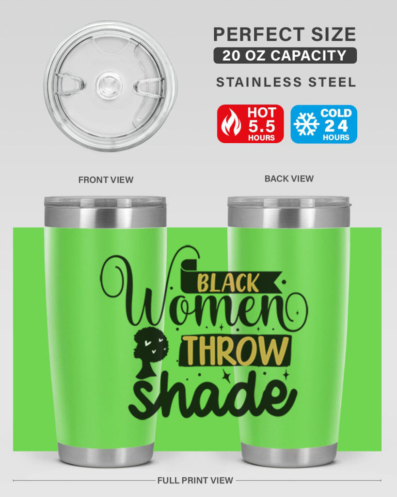 Black women throw shade Style 49#- women-girls- Tumbler
