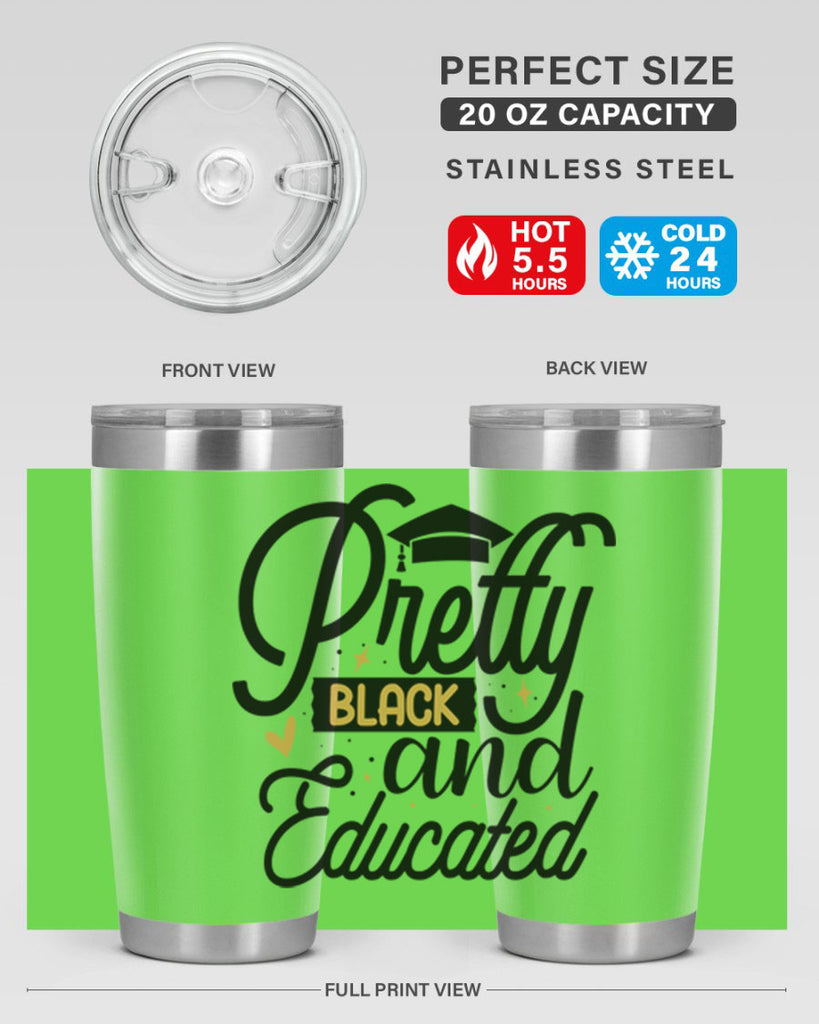 Pretty black and educated copy Style 12#- women-girls- Tumbler