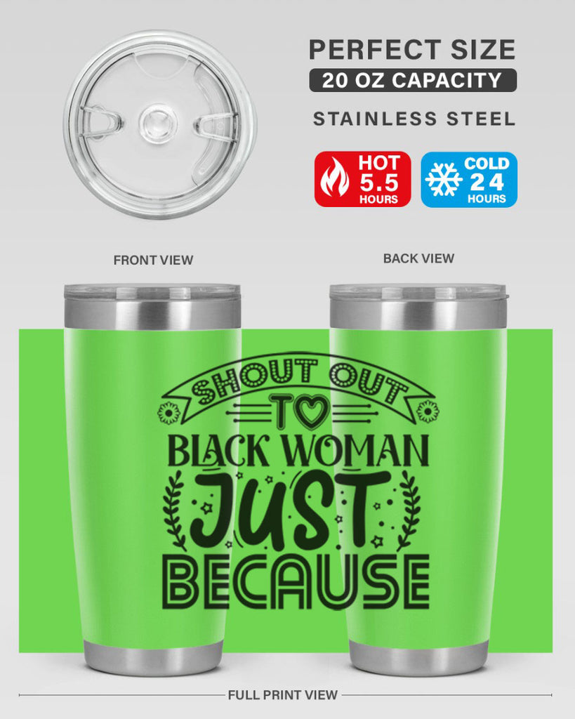 Shout out to black woman just because Style 6#- women-girls- Tumbler