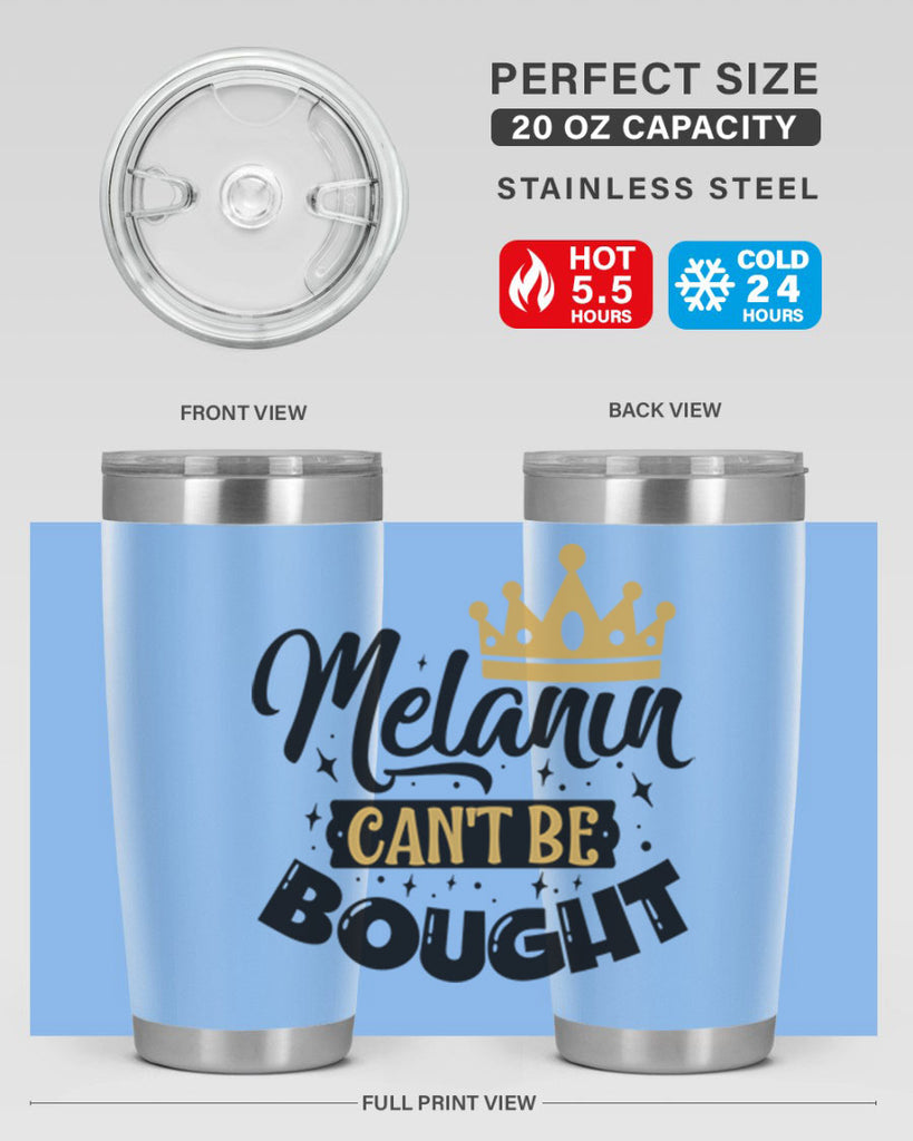 Melanin cant be bought Style 22#- women-girls- Tumbler