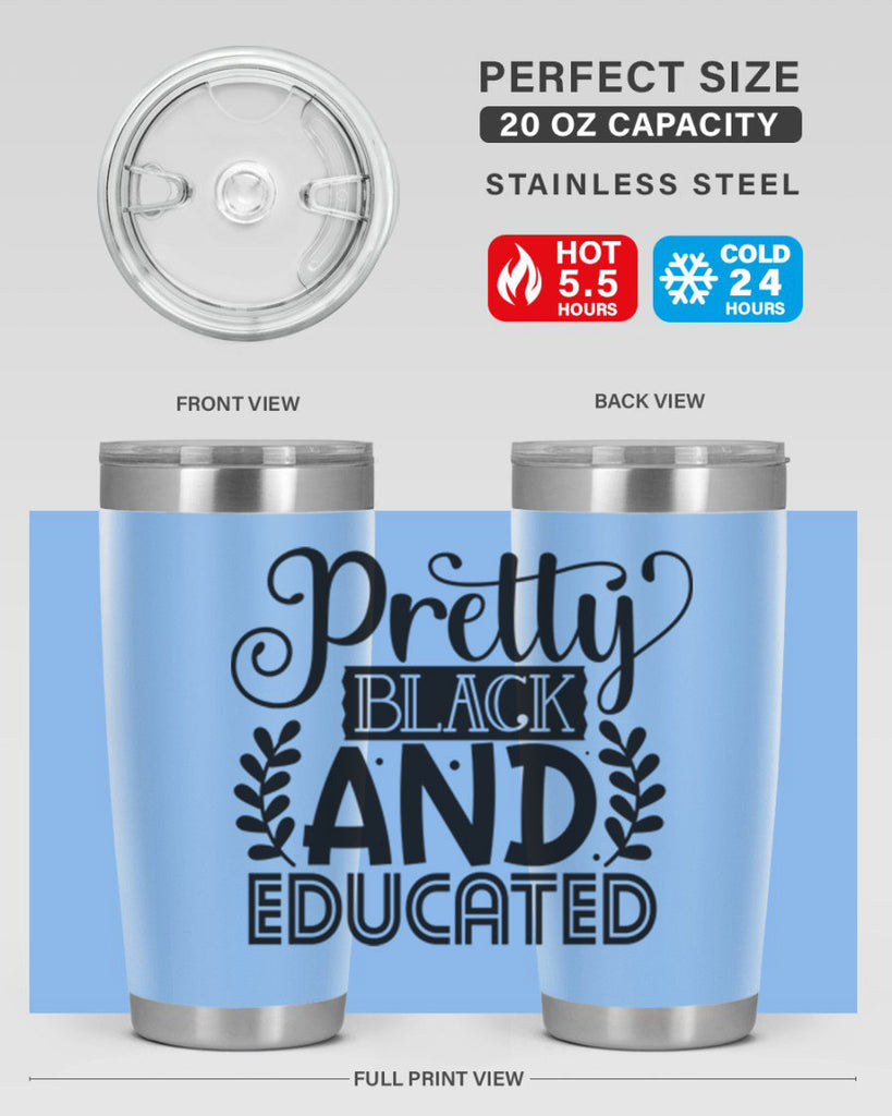 Pretty black and educated Style 11#- women-girls- Tumbler