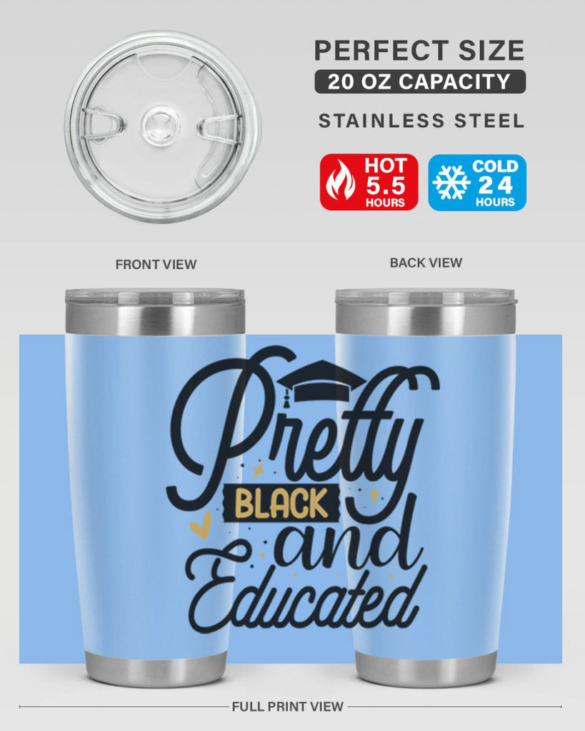 Pretty black and educated copy Style 12#- women-girls- Tumbler