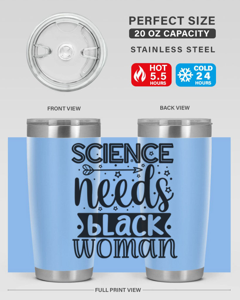 Science needs black woman Style 8#- women-girls- Tumbler