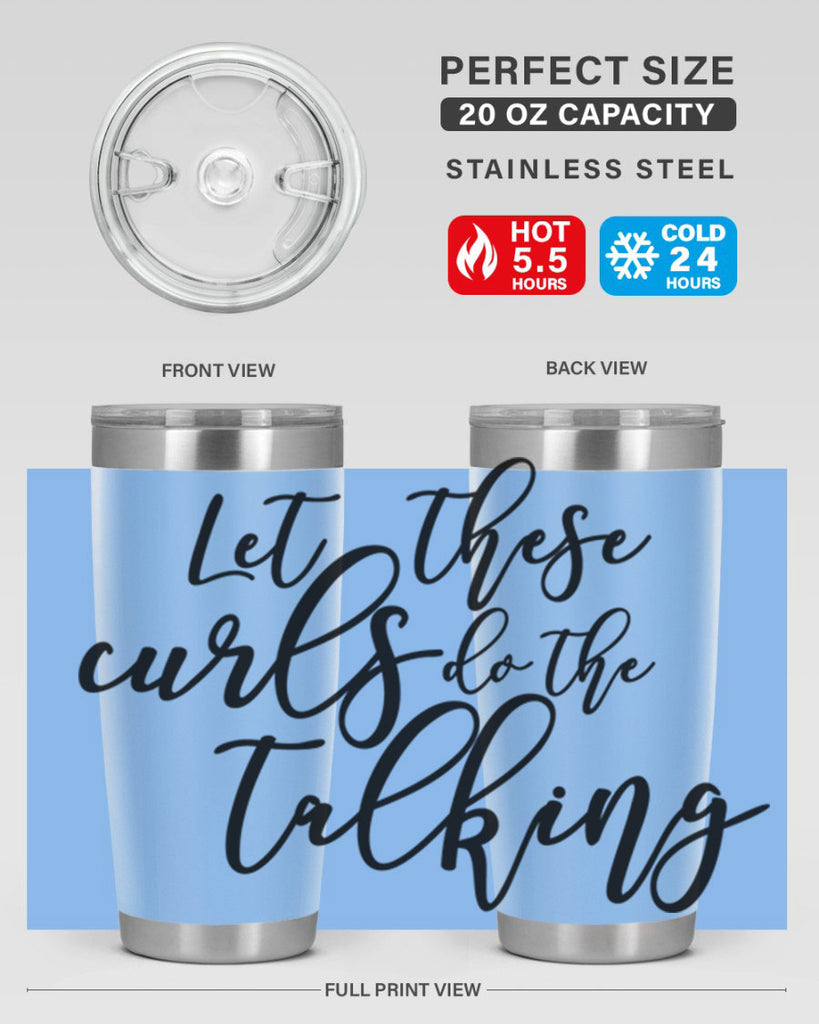 let these curls do the talking Style 26#- women-girls- Tumbler