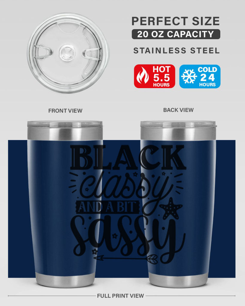 Black classy and a bit sassy Style 61#- women-girls- Tumbler