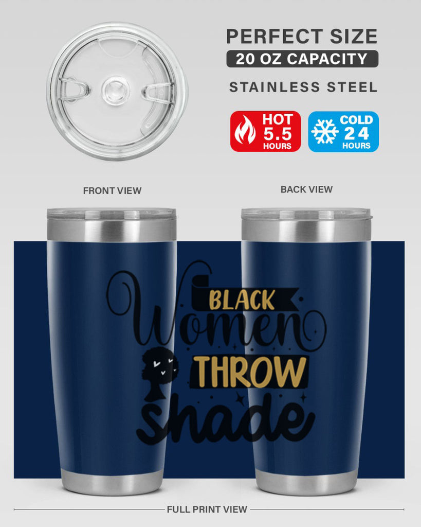 Black women throw shade Style 49#- women-girls- Tumbler
