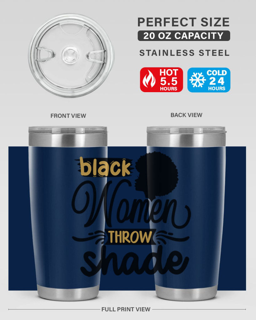 Black women throw shade Style 50#- women-girls- Tumbler