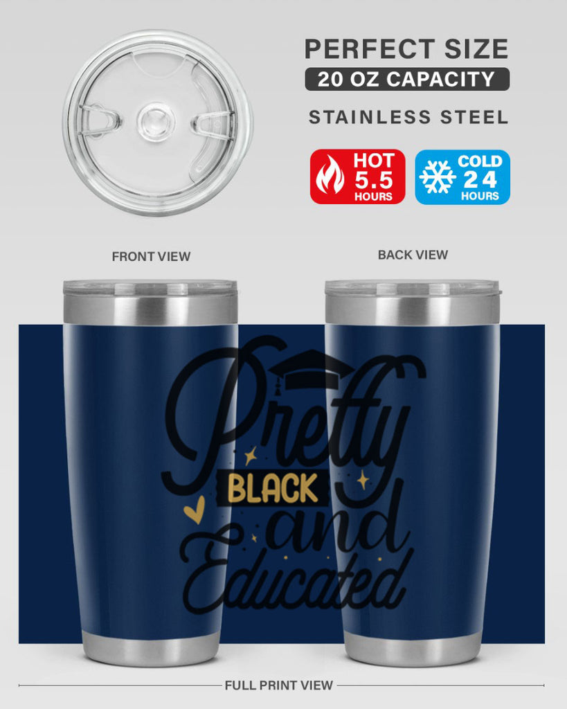 Pretty black and educated copy Style 12#- women-girls- Tumbler