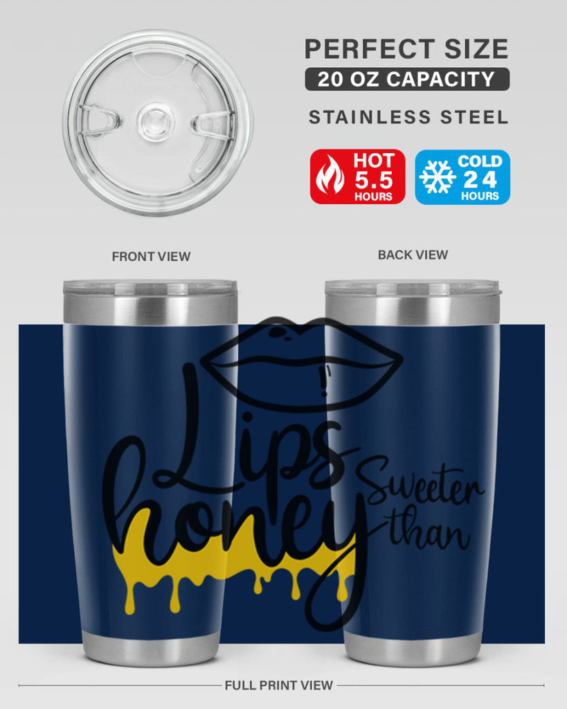 lips sweeter than honey Style 25#- women-girls- Tumbler