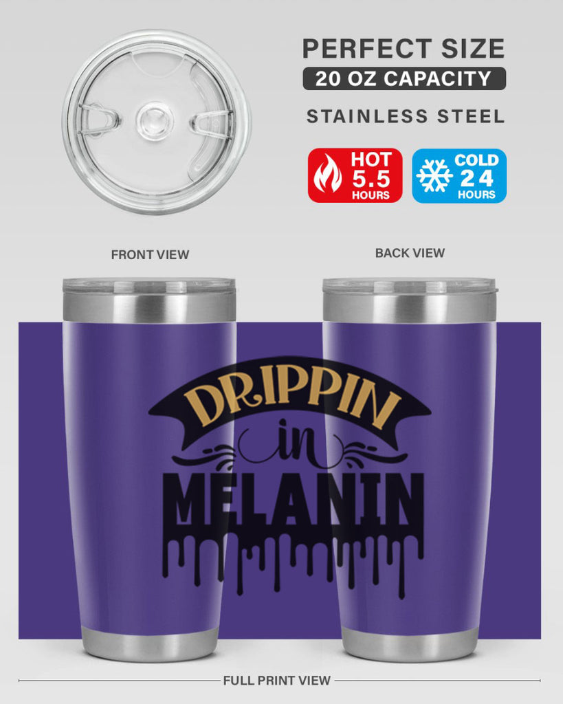 Drippin in melanin Style 41#- women-girls- Tumbler
