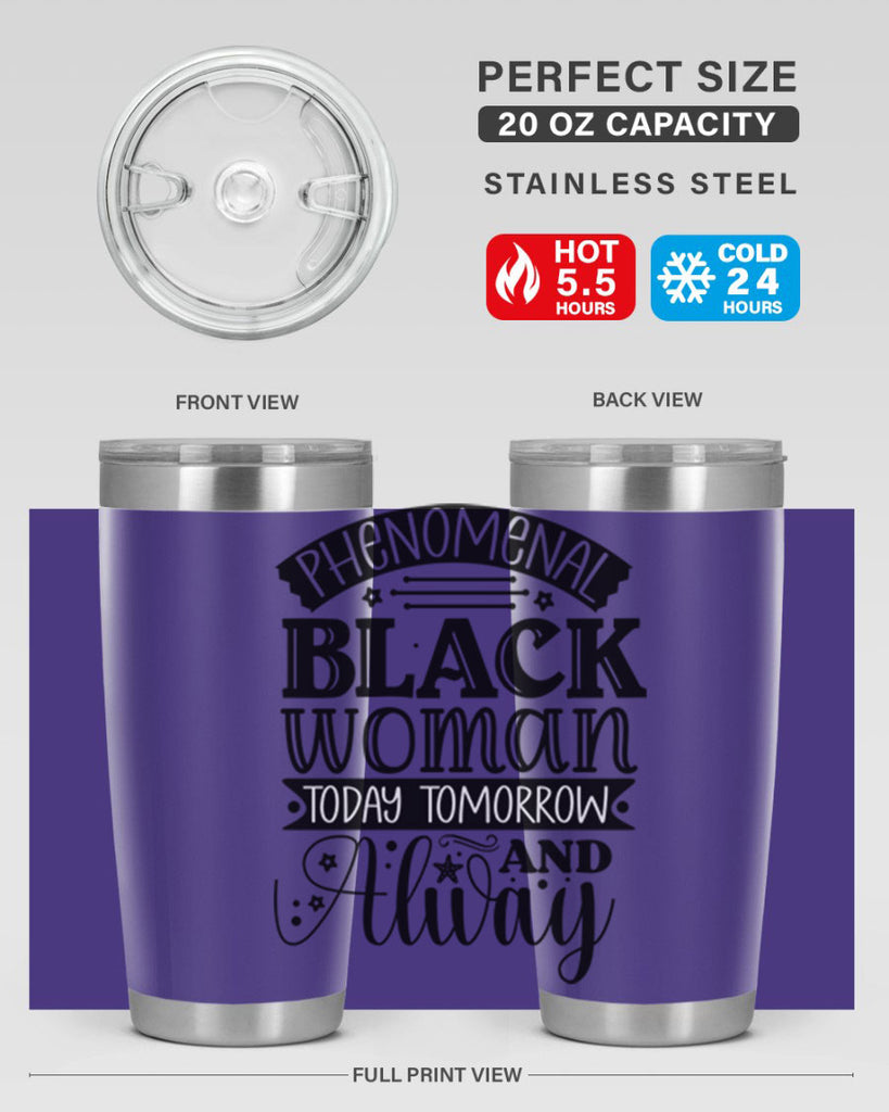 phenomenal black woman today tomorrow and always Style 16#- women-girls- Tumbler