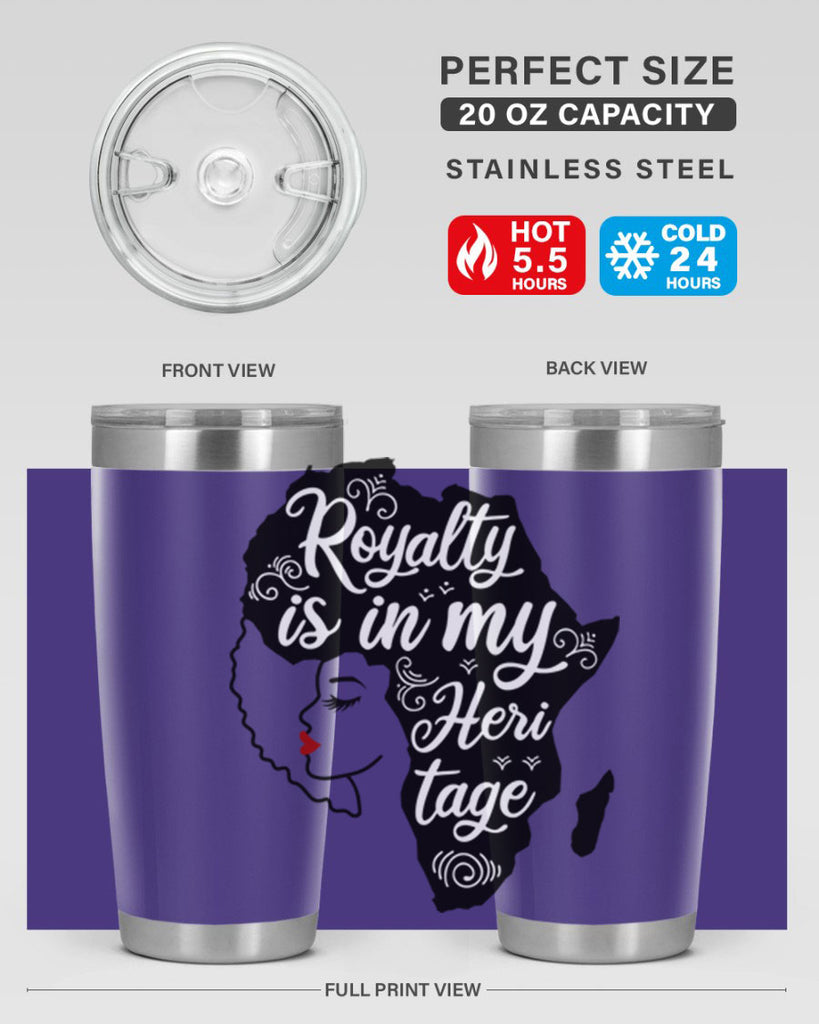 royalty is in my Hertitage Style 9#- women-girls- Tumbler