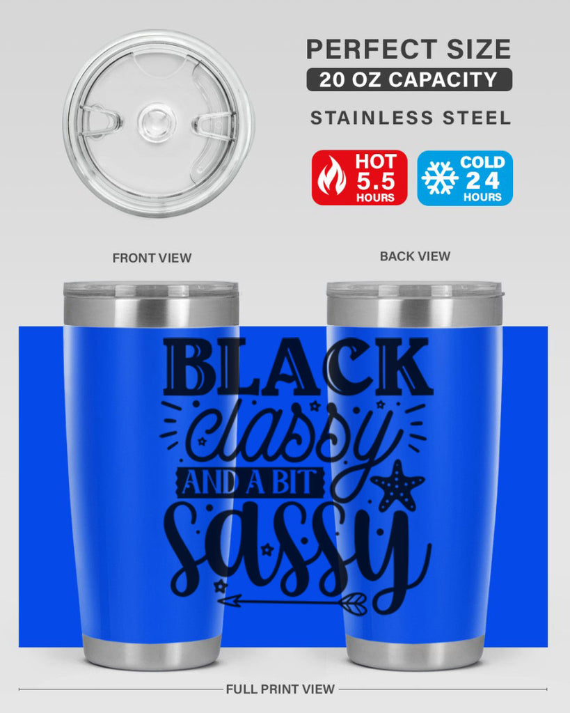 Black classy and a bit sassy Style 61#- women-girls- Tumbler
