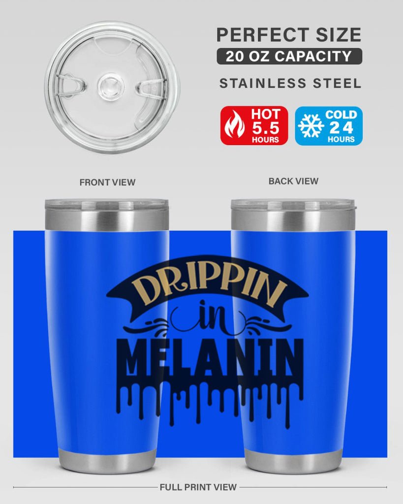 Drippin in melanin Style 41#- women-girls- Tumbler
