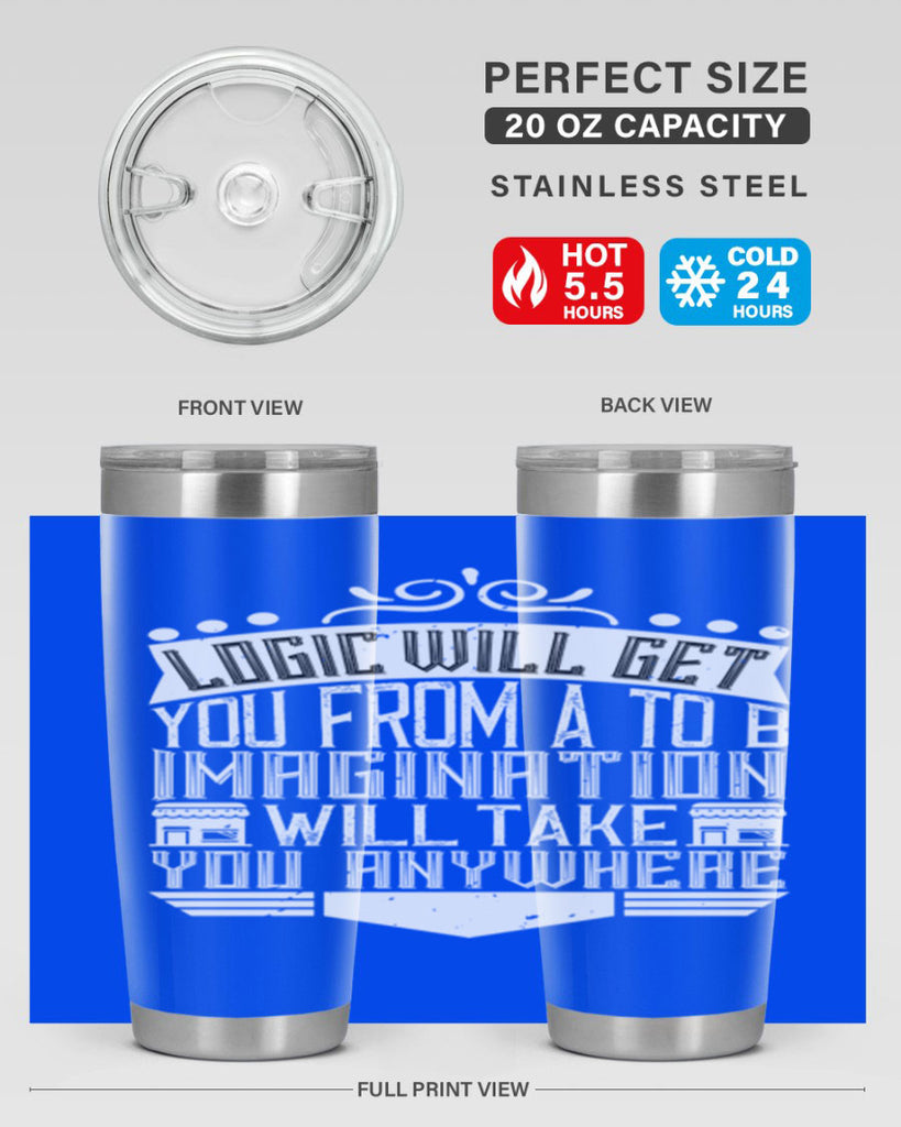 Logic will get you from A to B Imagination will take you anywhere Style 24#- architect- tumbler