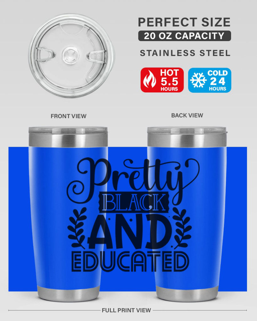 Pretty black and educated Style 11#- women-girls- Tumbler