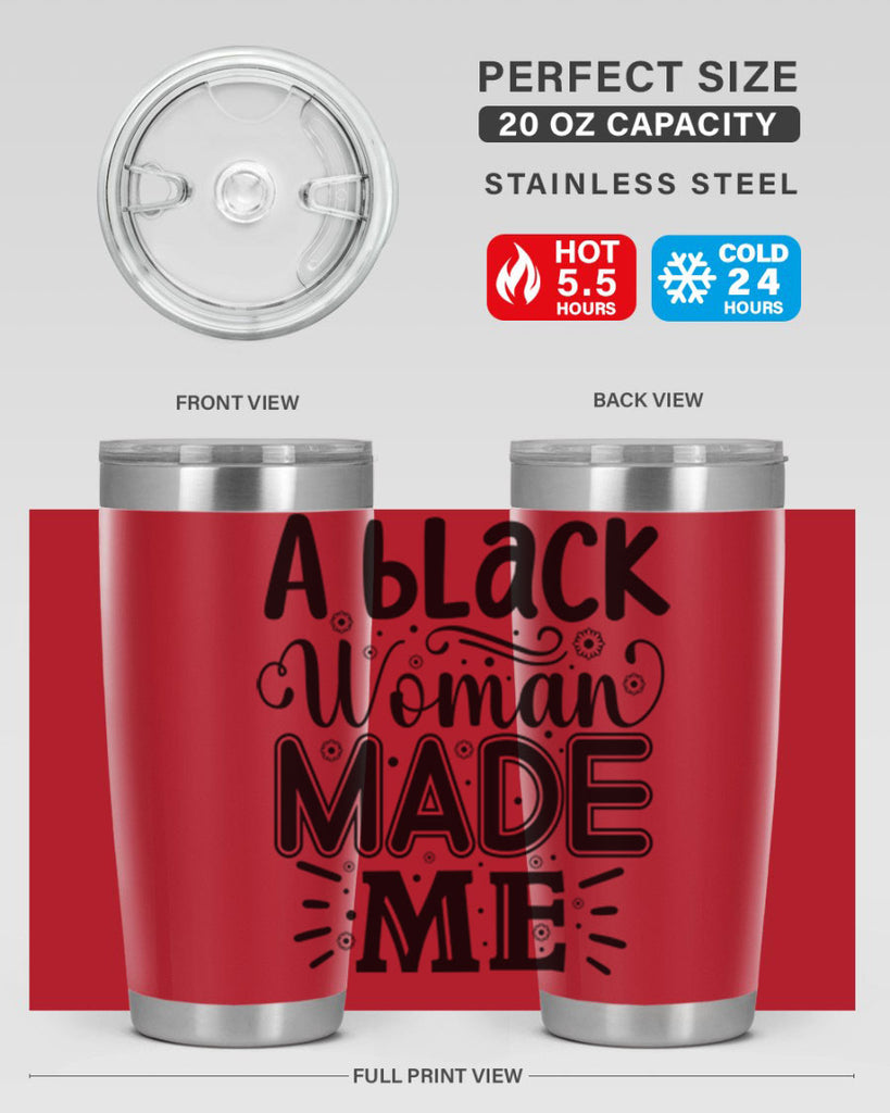 A black woman made me Style 66#- women-girls- Tumbler