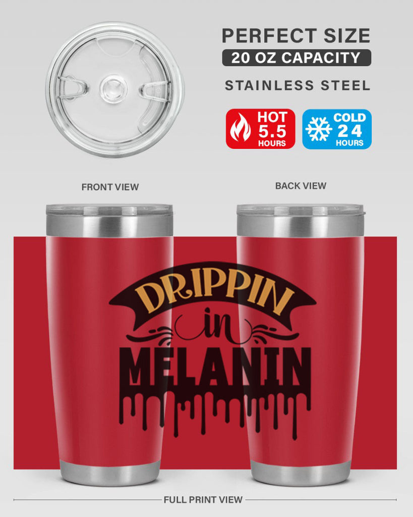 Drippin in melanin Style 41#- women-girls- Tumbler