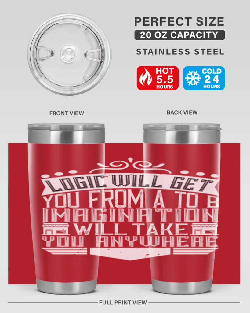 Logic will get you from A to B Imagination will take you anywhere Style 24#- architect- tumbler