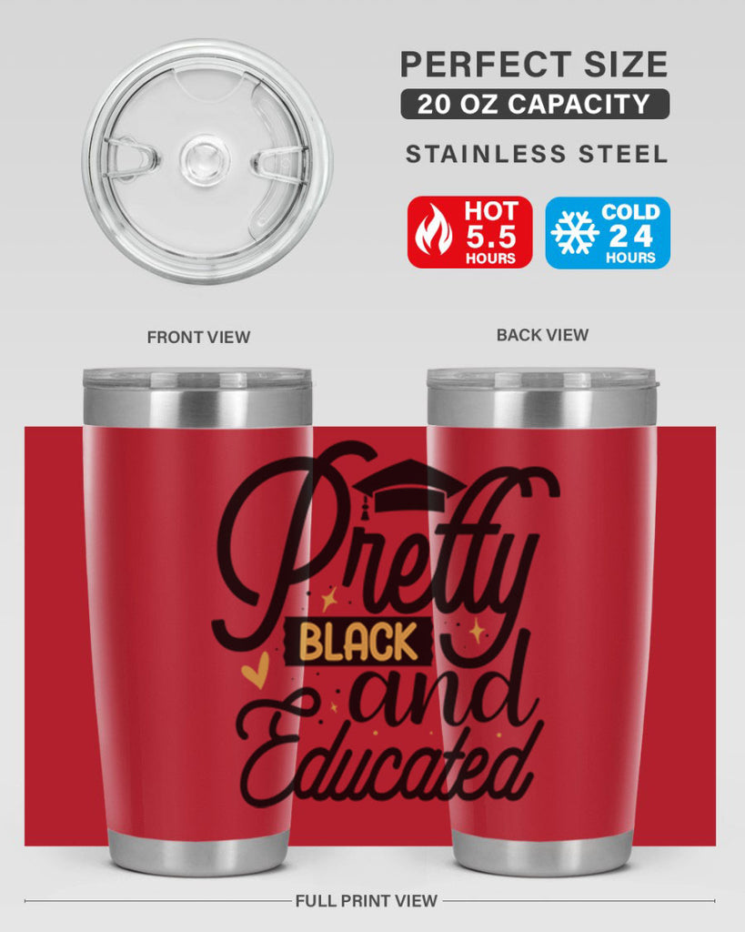 Pretty black and educated copy Style 12#- women-girls- Tumbler