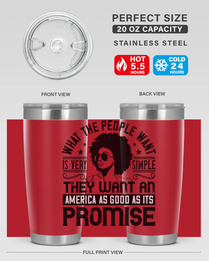 What the people want is very simple they want an America as good as its promise Style 12#- afro- Tumbler