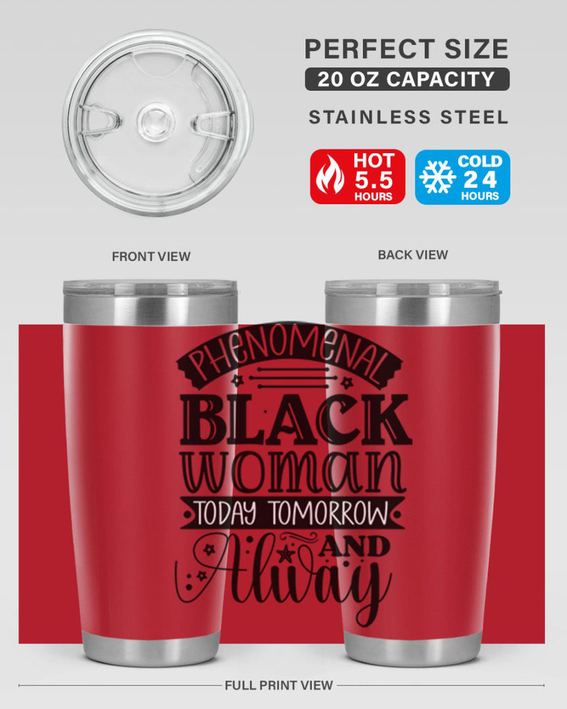 phenomenal black woman today tomorrow and always Style 16#- women-girls- Tumbler