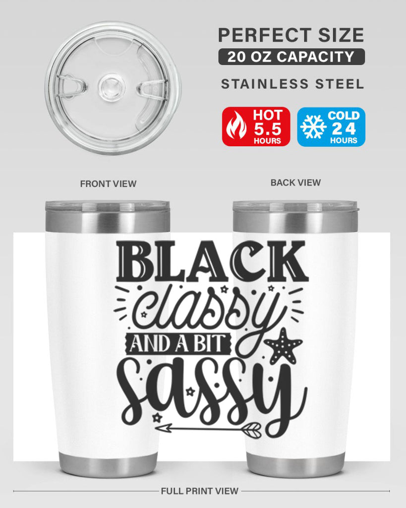 Black classy and a bit sassy Style 61#- women-girls- Tumbler