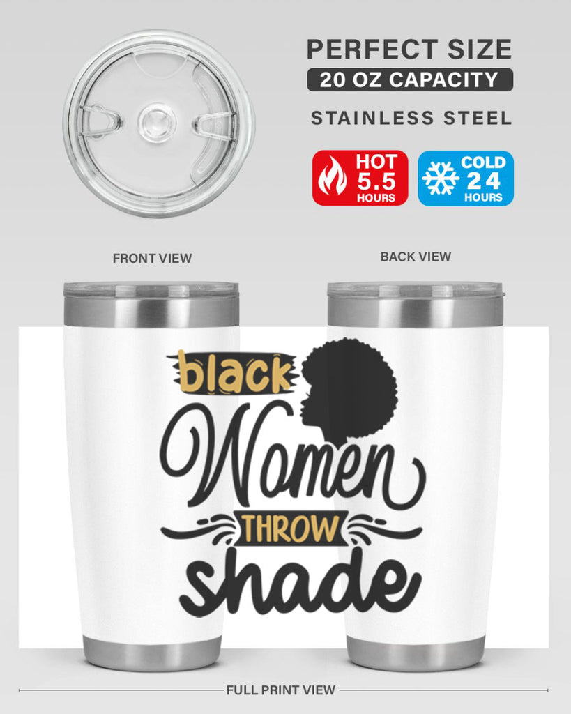 Black women throw shade Style 50#- women-girls- Tumbler