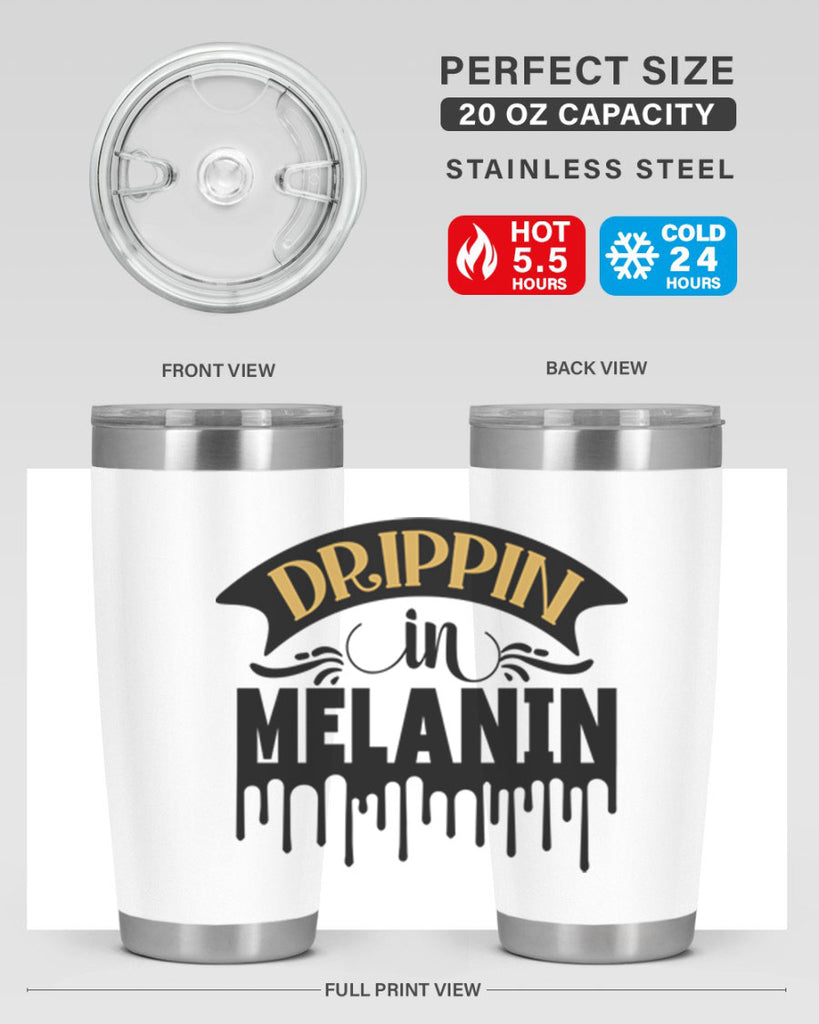 Drippin in melanin Style 41#- women-girls- Tumbler