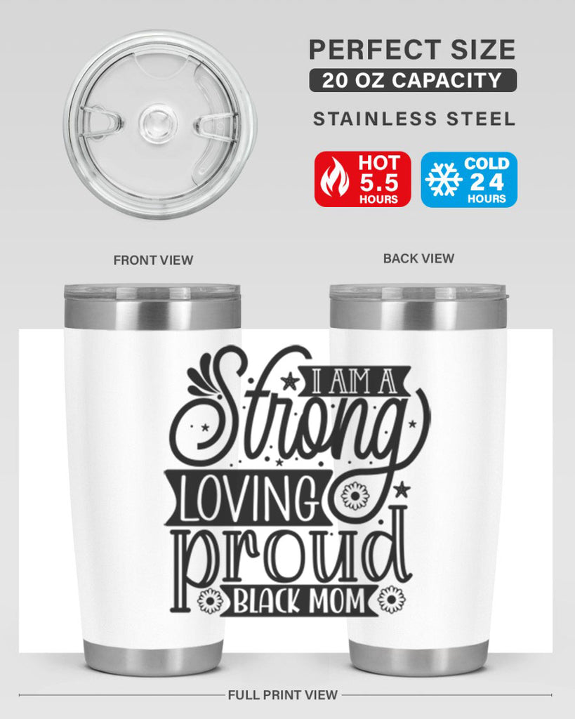 I am a strong loving proud black mom Style 35#- women-girls- Tumbler