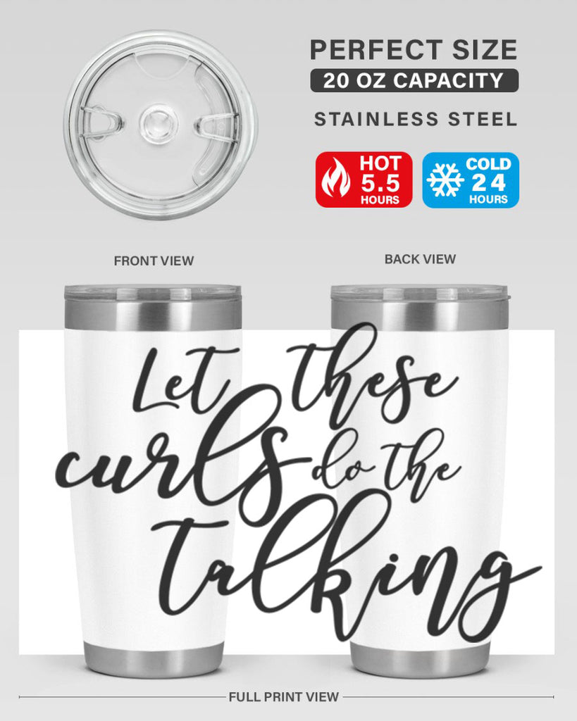 let these curls do the talking Style 26#- women-girls- Tumbler